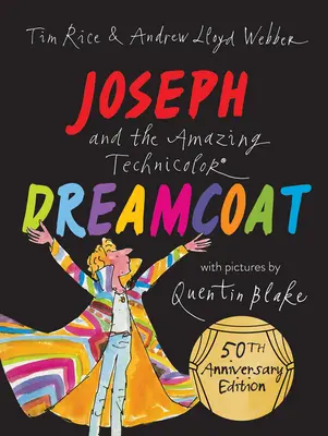 José y el asombroso Dreamcoat de Technicolor - Joseph and the Amazing Technicolor Dreamcoat