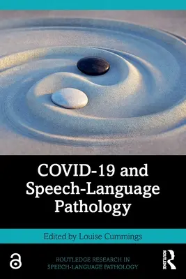 COVID-19 y la patología del habla y el lenguaje - COVID-19 and Speech-Language Pathology