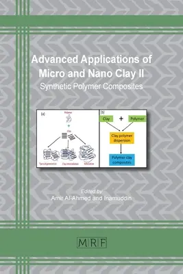 Aplicaciones avanzadas de la microarcilla y la nanoarcilla II: compuestos de polímeros sintéticos - Advanced Applications of Micro and Nano Clay II: Synthetic Polymer Composites