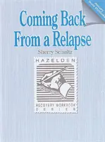 Volver de una recaída - Cuaderno de ejercicios - Coming Back from a Relapse - Workbook