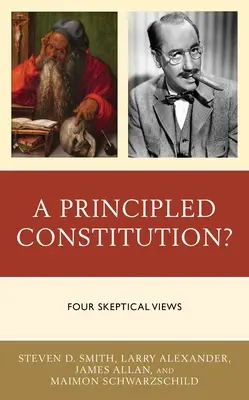 ¿Una Constitución basada en principios? Cuatro puntos de vista escépticos - A Principled Constitution?: Four Skeptical Views