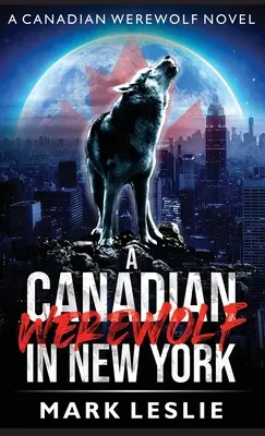 Un hombre lobo canadiense en Nueva York - A Canadian Werewolf in New York