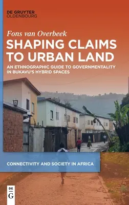 Reclamaciones de tierras urbanas - Shaping Claims to Urban Land