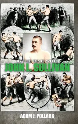 En el ring con John L. Sullivan - In the Ring With John L. Sullivan