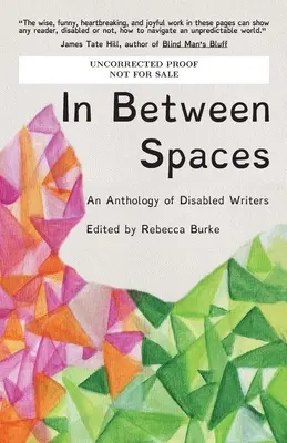 Entre espacios: Una antología de escritores discapacitados - In Between Spaces: An anthology of disabled writers