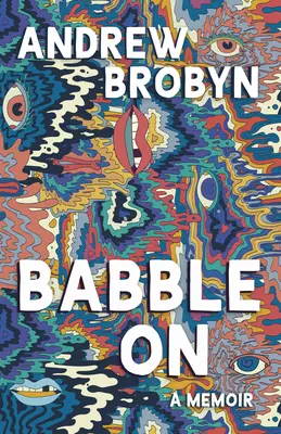 Babble on: A Drug Memoir