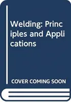 Guía de estudio con manual de laboratorio para Soldadura de Jeffus: Principios y aplicaciones - Study Guide with Lab Manual for Jeffus' Welding: Principles and Applications