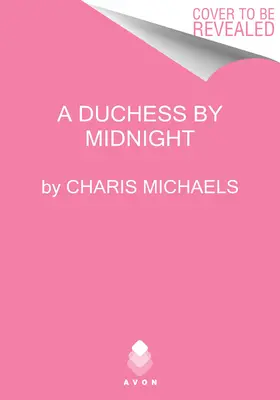 Una duquesa a medianoche - A Duchess by Midnight