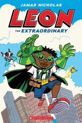 León el Extraordinario: Una novela gráfica (Leon nº 1) - Leon the Extraordinary: A Graphic Novel (Leon #1)