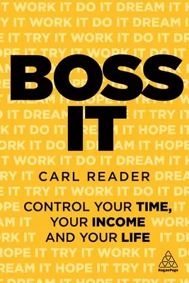 Boss It: Controle su tiempo, sus ingresos y su vida - Boss It: Control Your Time, Your Income and Your Life