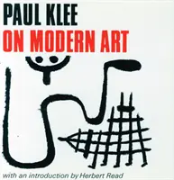 Paul Klee sobre el arte moderno - Introducción de Herbert Read - Paul Klee on Modern Art - Introduction by Herbert Read