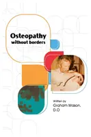 Osteopatía sin fronteras - Osteopathy Without Borders