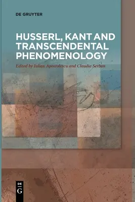 Husserl, Kant y la fenomenología trascendental - Husserl, Kant and Transcendental Phenomenology