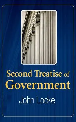 Segundo Tratado de Gobierno - Second Treatise of Government