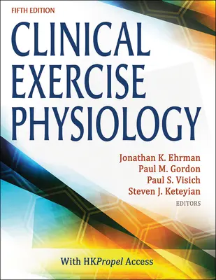 Fisiología clínica del ejercicio: Gestión del ejercicio para enfermedades crónicas y poblaciones especiales - Clinical Exercise Physiology: Exercise Management for Chronic Diseases and Special Populations