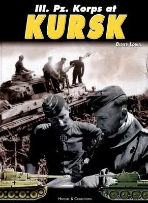 III. Pz. Korps en Kursk 1943 - III. Pz. Korps at Kursk 1943