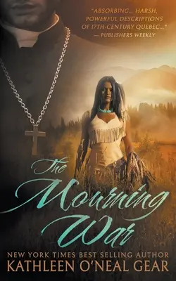 La guerra del luto: un romance histórico - The Mourning War: A Historical Romance