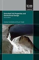 Propiedades de los suelos alterados y diseño geotécnico, Segunda edición - Disturbed Soil Properties and Geotechnical Design, Second edition