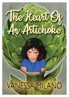 Corazón de alcachofa - Heart of an Artichoke