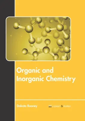 Química orgánica e inorgánica - Organic and Inorganic Chemistry