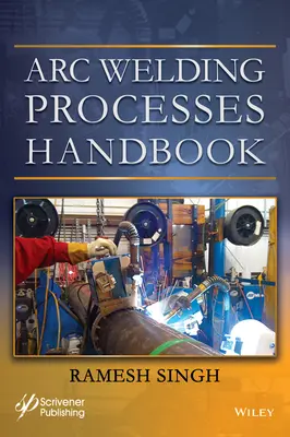 Manual de procesos de soldadura al arco - Arc Welding Processes Handbook