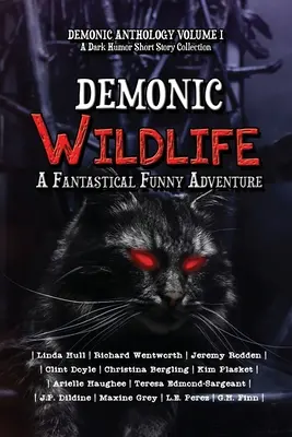 Vida salvaje demoníaca: Una aventura fantástica y divertida - Demonic Wildlife: A Fantastical Funny Adventure