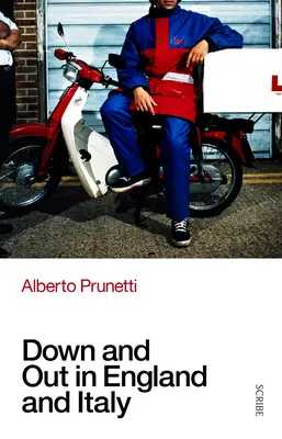 Abajo y fuera en Inglaterra e Italia - Down and Out in England and Italy