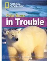 Osos polares en apuros - Huella Biblioteca de Lectura 2200 - Polar Bears in Trouble - Footprint Reading Library 2200