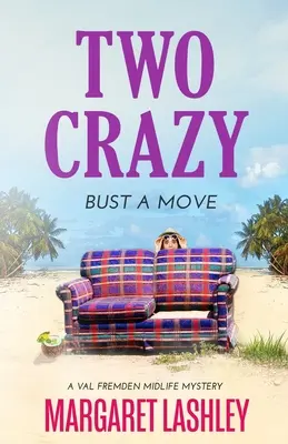 Dos locos: Muévete - Two Crazy: Bust a Move