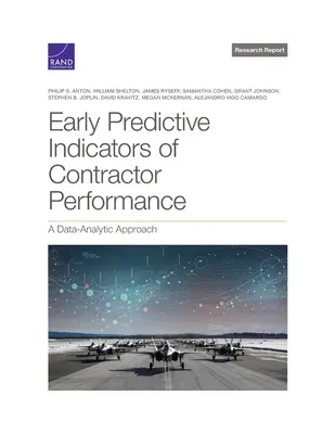 Indicadores predictivos tempranos del rendimiento de los contratistas: Un enfoque analítico de datos - Early Predictive Indicators of Contractor Performance: A Data-Analytic Approach