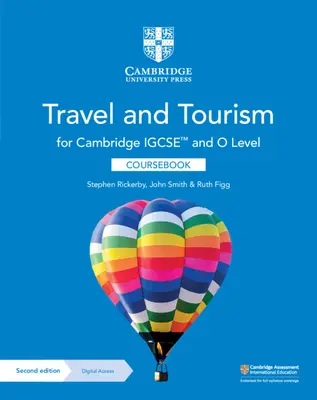 Cambridge Igcse(tm) and O Level Travel and Tourism Coursebook with Digital Access (2 Years) [Con libro electrónico] - Cambridge Igcse(tm) and O Level Travel and Tourism Coursebook with Digital Access (2 Years) [With eBook]