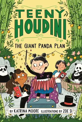 Teeny Houdini nº 3: El plan del panda gigante - Teeny Houdini #3: The Giant Panda Plan