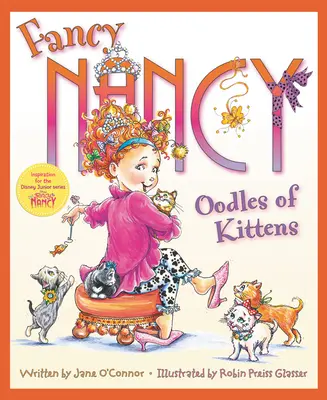 Fancy Nancy: Montones de gatitos - Fancy Nancy: Oodles of Kittens