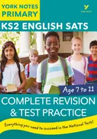 English SATs Complete Revision and Test Practice: York Notes for KS2 - ponte al día, revisa y prepárate para los exámenes de 2022 - English SATs Complete Revision and Test Practice: York Notes for KS2 - catch up, revise and be ready for 2022 exams