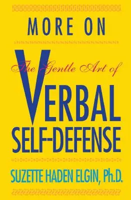 Más Autodefensa Verbal - More Verbal Self-Defense