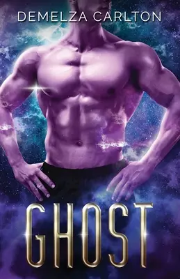 Ghost: Un romance de ciencia ficción extraterrestre - Ghost: An Alien Scifi Romance