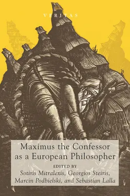 Máximo el Confesor como filósofo europeo - Maximus the Confessor as a European Philosopher