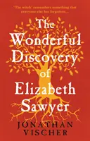 Maravilloso descubrimiento de Elizabeth Sawyer - Wonderful Discovery of Elizabeth Sawyer