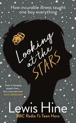 Mirando a las estrellas: Cómo una enfermedad incurable le enseñó todo a un niño - Looking at the Stars: How Incurable Illness Taught One Boy Everything