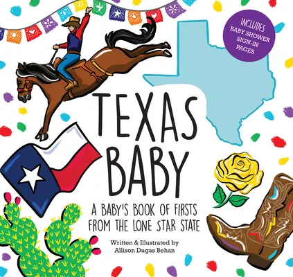Texas Baby: Libro de los primeros pasos de un bebé del Estado de la Estrella Solitaria - Texas Baby: A Baby's Book of Firsts from the Lone Star State