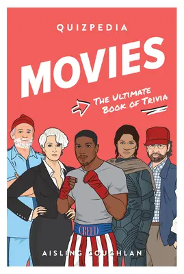 Movie Quizpedia: El libro definitivo de trivialidades - Movie Quizpedia: The Ultimate Book of Trivia