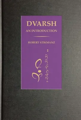 Introducción a Dvarsh - Dvarsh, An Introduction