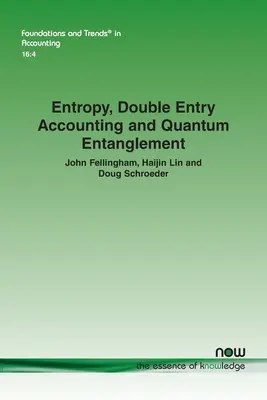 Entropía, contabilidad por partida doble y entrelazamiento cuántico - Entropy, Double Entry Accounting and Quantum Entanglement