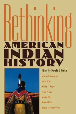 Repensar la historia de los indios americanos - Rethinking American Indian History