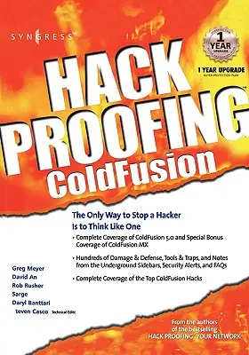 Coldfusion a prueba de hackers: La única manera de detener a un hacker es pensar como uno - Hack Proofing Coldfusion: The Only Way to Stop a Hacker Is to Think Like One