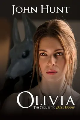 Olivia: La secuela de Casa de muñecas - Olivia: The Sequel to Doll House