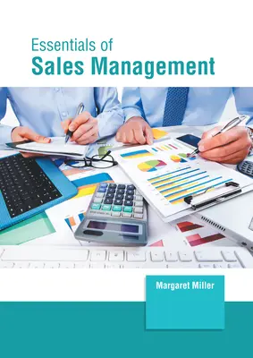Lo esencial de la gestión de ventas - Essentials of Sales Management