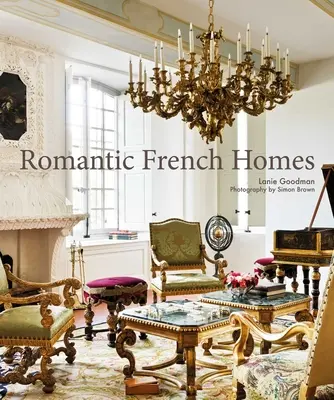 Casas románticas francesas - Romantic French Homes