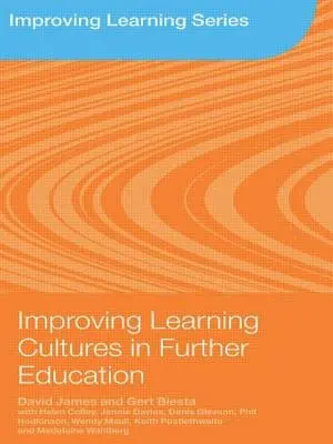 Mejorar la cultura de aprendizaje en la enseñanza superior - Improving Learning Cultures in Further Education