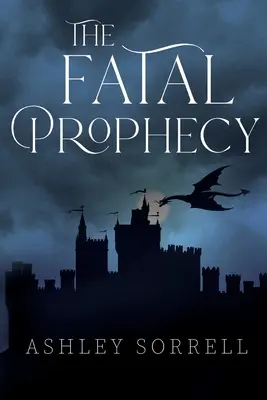La Profecía Fatal Vol. 1 - The Fatal Prophecy Vol. 1